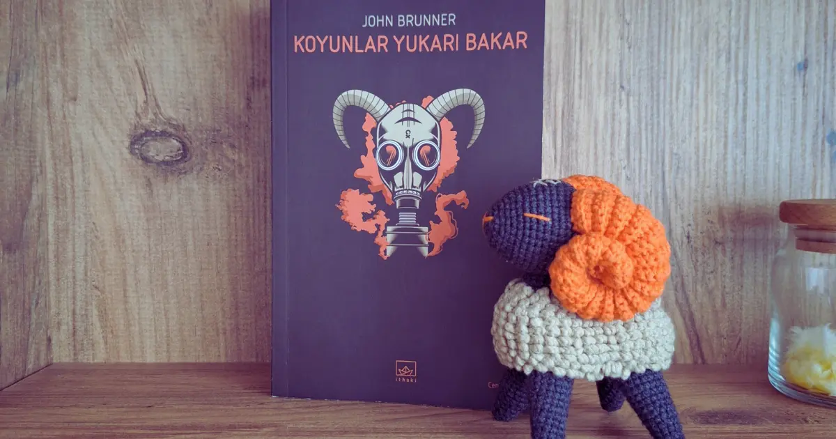 Read more about the article Koyunlar Yukarı Bakar / John Brunner / İthaki