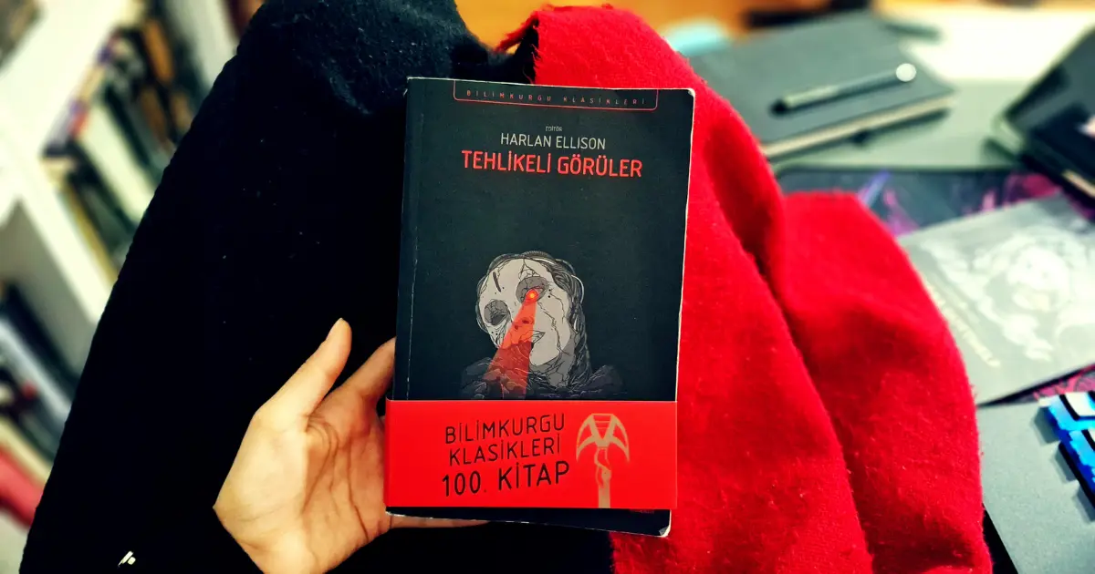 You are currently viewing Tehlikeli Görüler / edt. Harlan Ellison / İthaki