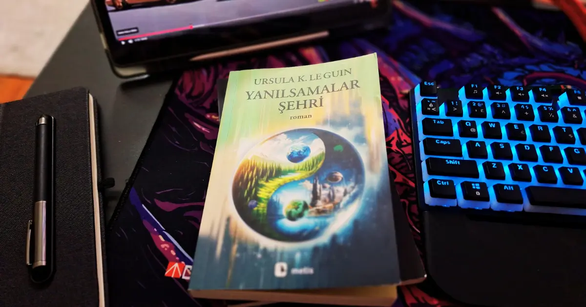 You are currently viewing Yanılsamalar Şehri / Ursula K. Le Guin / Metis Yayınları